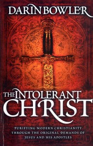 The Intolerant Christ Book