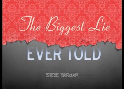 The Biggest Lie Ever Told (Entire Article) 1. crop dis