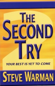 The Second Try Your Best Is Yet To Come