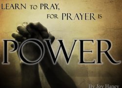 Learn To Pray, For Prayer Is Power (Entire Article) 7-featuredpic