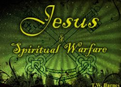 Jesus And Spiritual Warfare (Entire Article) 1-featuredpic