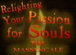 Relighting Your Passion for Souls (Entire Article) 2. featuredpic