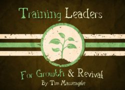 Training Leaders for Growth and Revival (Entire Article) 2. featuredpic