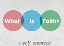 What Is Faith (Entire Article) 6.featuredpic