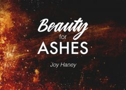 Beauty For Ashes (Entire Article) 3.featuredpic