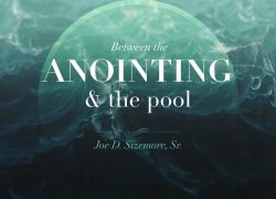 Between The Anointing And The Pool 4.featuredpic